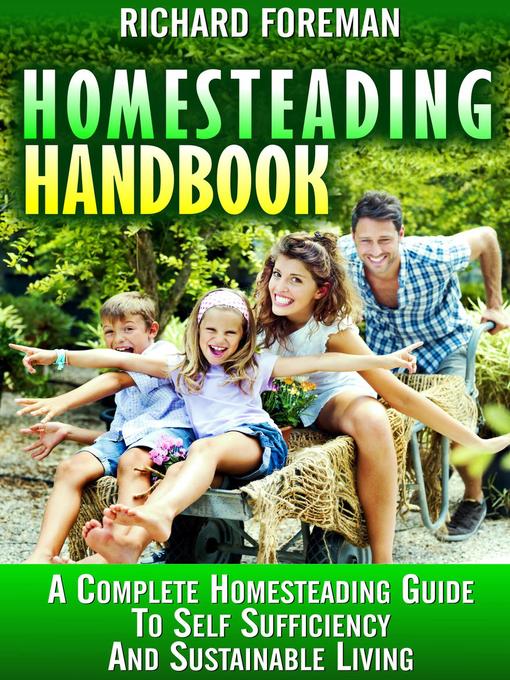 Title details for Homesteading Handbook by Richard Foreman - Available